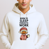 Unisex "Born to Sleep, Forced to Work" Hoodie