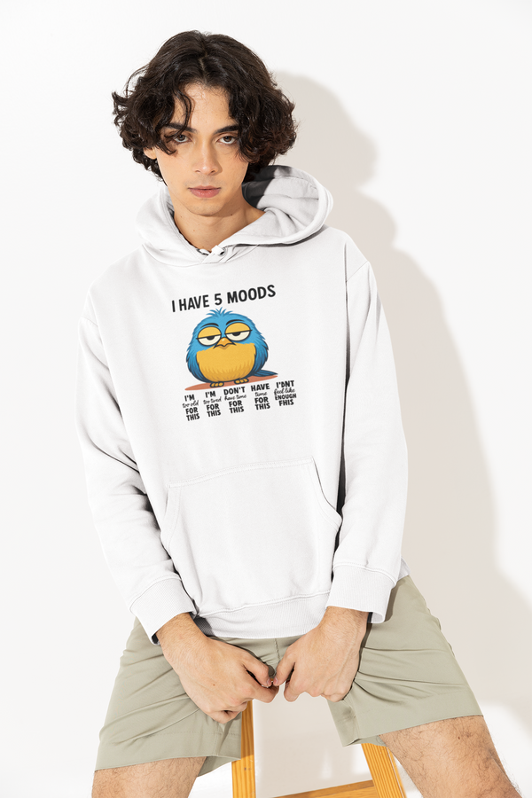 I Have 5 Moods Unisex Hoodie