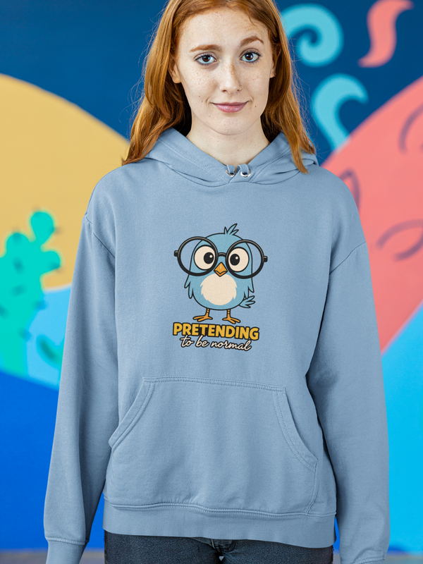 Pretending to Be Normal Unisex Hoodie